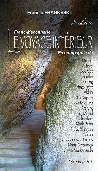 Couverture du livre « Franc-maçonnerie ; le voyage intérieur » de Francis Frankeski aux éditions Editions De Midi