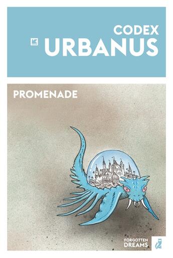 Couverture du livre « Promenade » de Codex Urbanus aux éditions Forgotten Dream