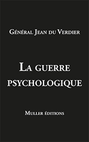 Couverture du livre « La Guerre psychologique » de Jean Duverdier aux éditions Muller