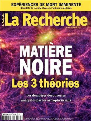 Couverture du livre « La recherche n 540 matiere noire - octobre 2018 » de  aux éditions La Recherche