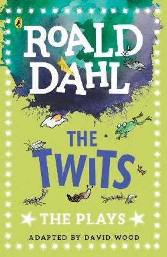 Couverture du livre « The Twits: Plays For Children » de Roald Dahl aux éditions Children Pbs