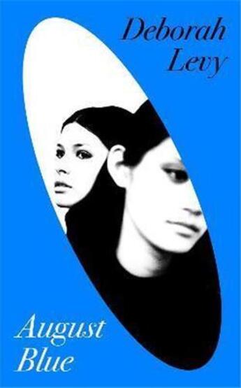 Couverture du livre « AUGUST BLUE » de Deborah Levy aux éditions Penguin Uk