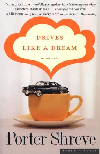 Couverture du livre « Drives Like a Dream » de Shreve Porter aux éditions Houghton Mifflin Harcourt