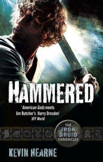 Couverture du livre « Hammered » de Hearne Kevin aux éditions Little Brown Book Group Digital