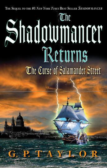 Couverture du livre « The Shadowmancer Returns: The Curse of Salamander Street » de Taylor G P aux éditions Penguin Group Us