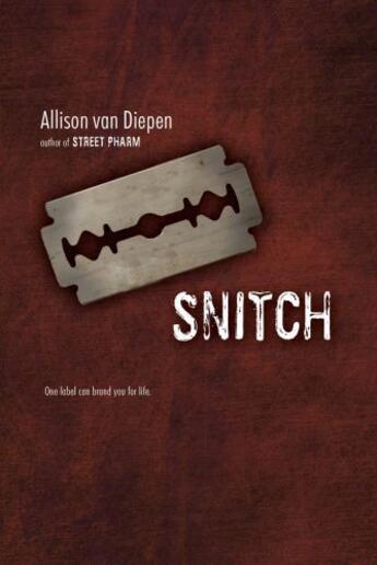 Couverture du livre « Snitch » de Allison Van Diepen aux éditions Simon Pulse