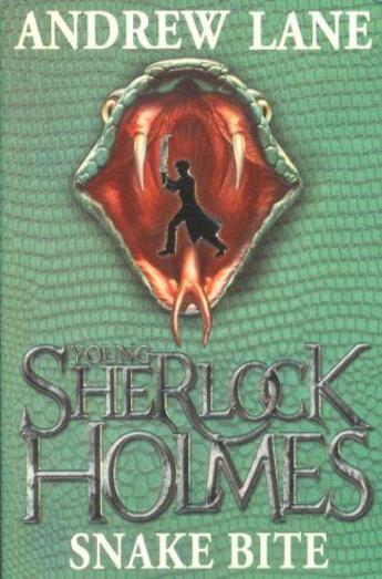 Couverture du livre « SNAKE BITE - YOUNG SHERLOCK HOLMES: BOOK 5 » de Andrew Lane aux éditions Pan Macmillan