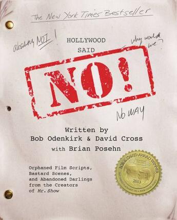 Couverture du livre « Hollywood Said No! » de Odenkirk Bob aux éditions Grand Central Publishing