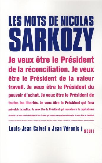 Couverture du livre « Les mots de Nicolas Sarkozy » de Calvet/Veronis aux éditions Seuil