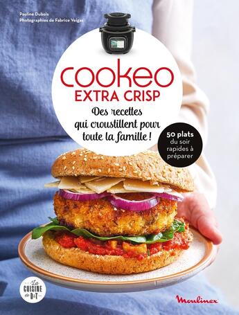 Couverture du livre « Des recettes qui croustillent pour toute la famille avec cookeo extra crisp » de  aux éditions Dessain Et Tolra