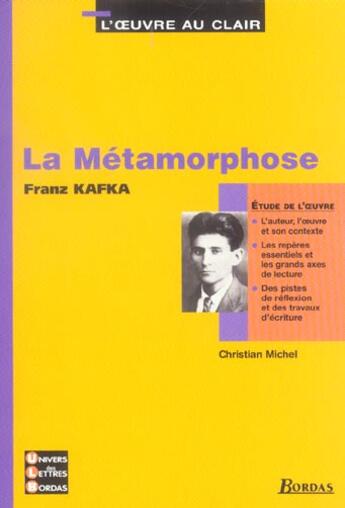 Couverture du livre « La métamorphose » de Christian Michel et Franz Kafka aux éditions Bordas