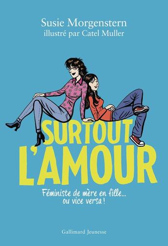 Couverture du livre « Surtout l'amour » de Susie Morgenstern aux éditions Gallimard-jeunesse