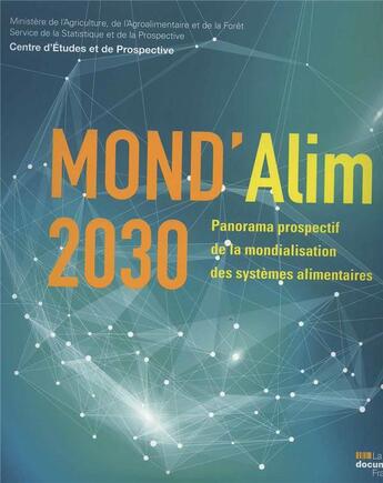 Couverture du livre « Mondialisation des systèmes alimentaires » de Ministere De L'Agriculture aux éditions Documentation Francaise