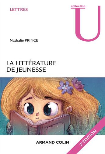 Couverture du livre « La litterature de jeunesse - 2e ed. - pour une theorie litteraire (2e édition) » de Nathalie Prince aux éditions Armand Colin