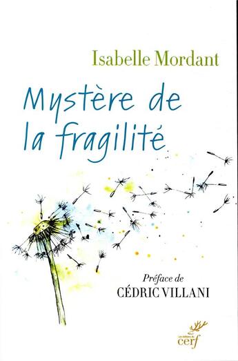 Couverture du livre « Mystère de la fragilité » de Isabelle Mordant aux éditions Cerf