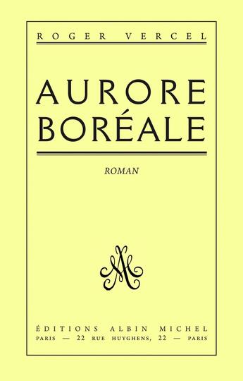 Couverture du livre « Aurore boréale » de Roger Vercel aux éditions Albin Michel
