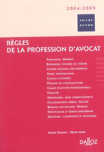 Couverture du livre « Regles De La Profession D'Avocat » de Henri Ader et Andre Damien aux éditions Dalloz