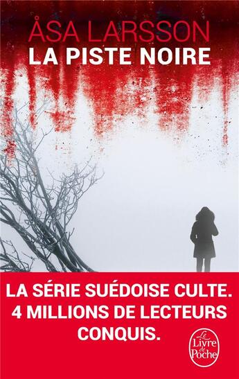 Couverture du livre « La piste noire » de Asa Larsson aux éditions Le Livre De Poche