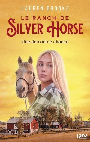 Couverture du livre « Le ranch de Silver Horse Tome 1 : une deuxième chance » de Lauren Brooke aux éditions Pocket Jeunesse