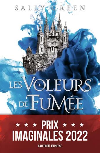 Couverture du livre « Les voleurs de fumée t.1 » de Sally Green aux éditions J'ai Lu