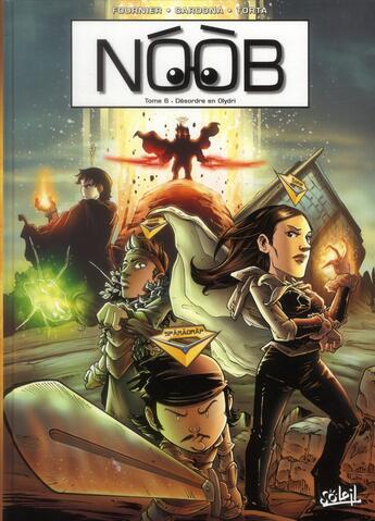 Couverture du livre « Noob t.6 : désordre en Olydri » de Fabien Fournier et Philippe Cardona et Florence Torta aux éditions Soleil