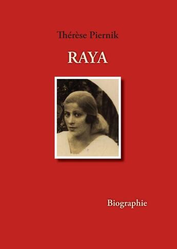 Couverture du livre « Raya » de Thérèse Piernik aux éditions Books On Demand