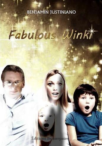 Couverture du livre « Fabulous winki » de Benjamin Justiniano aux éditions Beaurepaire