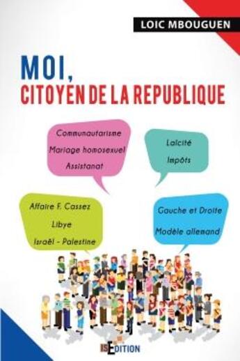 Couverture du livre « Moi, citoyen de la République » de Loic Mbouguen aux éditions Is Edition