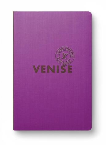 Couverture du livre « Venise city guide 2023 (francais) » de Julien Guerrier aux éditions Louis Vuitton