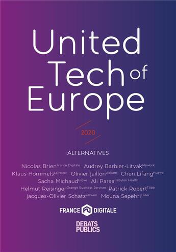 Couverture du livre « United tech of Europe ; alternatives (édition 2020) » de Nicolas Brien aux éditions Nouveaux Debats Publics