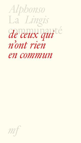 Couverture du livre « La communauté de ceux qui n'ont rien en commun » de Alphonso Lingis aux éditions Editions Mf