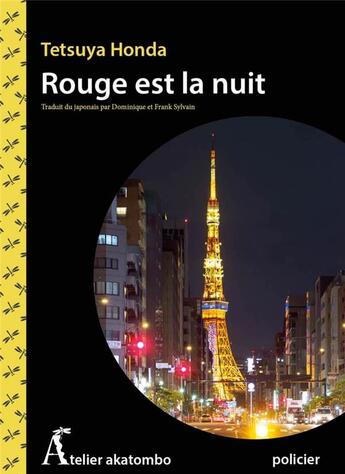 Couverture du livre « Rouge est la nuit » de Tetsuya Honda aux éditions Atelier Akatombo