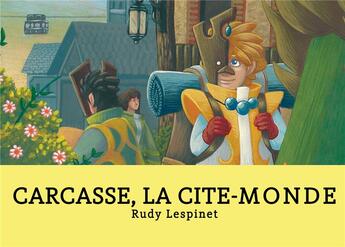 Couverture du livre « Le cycle des geants t.2 : Carcasse, la cité monde » de Rudy Lespinet aux éditions Patayo