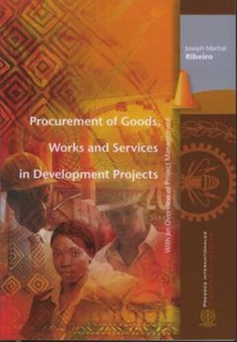 Couverture du livre « Procurement of goods works and servicesin development projects » de Joseph Martial Ribeiro aux éditions Ecole Polytechnique De Montreal