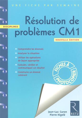 Couverture du livre « Résolution de problèmes ; CM1 » de Jean-Luc Caron aux éditions Retz