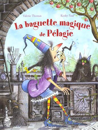 Couverture du livre « La Baguette Magique De Pelagie » de Valerie Thomas et Korky Paul aux éditions Milan