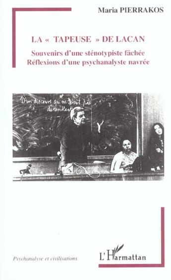 Couverture du livre « La Tapeuse de Lacan : Reflexions d'une psychanalyste navrée » de Jacques-Antoine Gravillou aux éditions L'harmattan