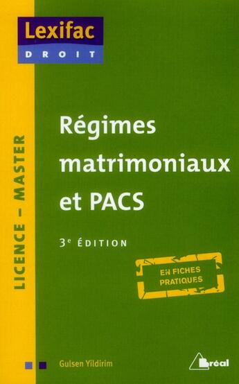 Couverture du livre « Régimes matrimoniaux et pacs (3e édition) » de Gulsen Yildirim aux éditions Breal