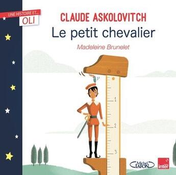 Couverture du livre « Le petit chevalier » de Claude Askolovitch aux éditions Michel Lafon