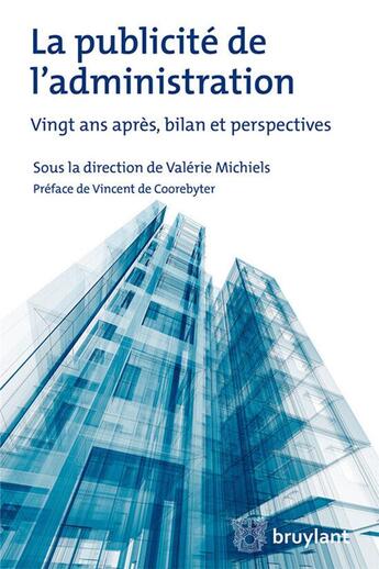 Couverture du livre « La publicité de l'administration ; vingt ans d'application » de  aux éditions Bruylant