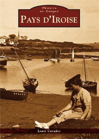 Couverture du livre « Pays d'Iroise » de Louis Caradec aux éditions Editions Sutton