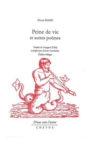 Couverture du livre « Peine de vie et autres poèmes » de Oscar Hahn aux éditions Cheyne