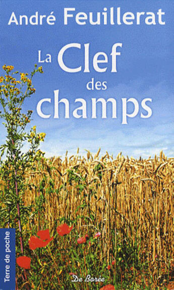 Couverture du livre « Clef des champs (la) » de Feuillerat A aux éditions De Boree