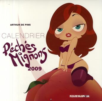 Couverture du livre « Péchés mignons ; calendrier (édition 2009) » de Arthur De Pins aux éditions Fluide Glacial