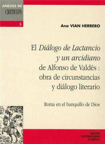 Couverture du livre « El dialogo de lactancio y un arcidiano » de Vian Herrero aux éditions Pu Du Midi