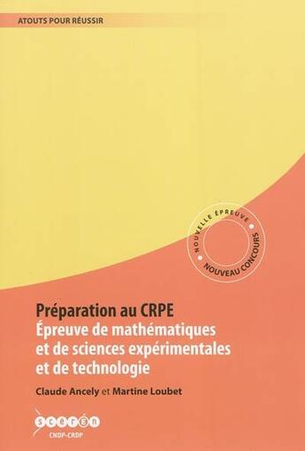 Couverture du livre « Préparation au CRPE : épreuve de mathématiques et de sciences expérimentales et de technologie » de  aux éditions Crdp De Montpellier