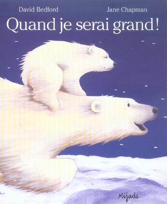 Couverture du livre « Quand je serai grand » de Jane Chapman aux éditions Mijade