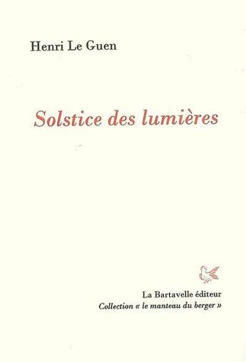 Couverture du livre « Solstice des lumières » de Henri Le Guen Kapras aux éditions La Bartavelle