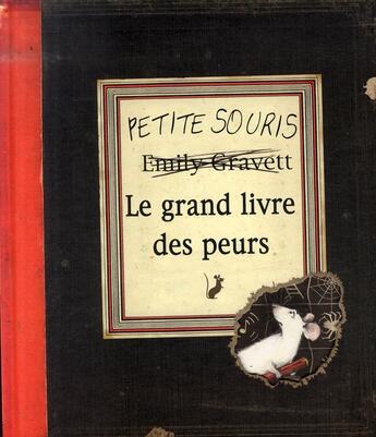 Couverture du livre « Le grand livre des peurs » de Emily Gravett aux éditions Kaleidoscope