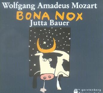 Couverture du livre « Bona nox » de Jutta Bauer et Wolfgang Amadeus Mozart aux éditions Gerstenberg